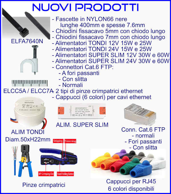 Cablaggio Elettrico - Fascette, Fissacavi, Alimentatori, Connettori, Pinza crimpatrice Cablaggio Elettrico - Fascette, Fissacavi, Alimentatori, Connettori, Pinza crimpatrice