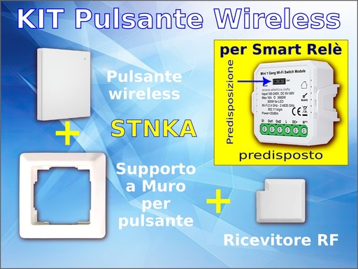 Kit Pulsante Wireless con Ricevitore RF e Cornice per Smart Relè Predisposti
